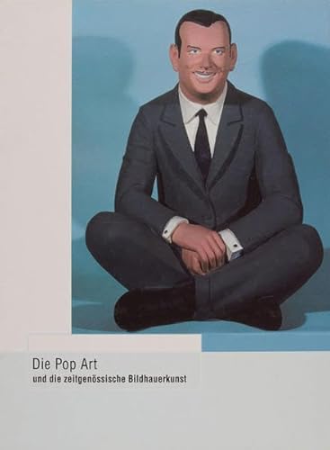 Beispielbild fr Die Pop Art und die zeitgenssische Bildhauerkunst. Gerhard Marcks Haus. zum Verkauf von Dieter Eckert