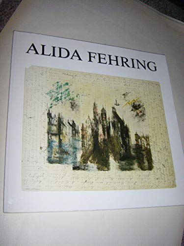 9783924419004: Alida Fehring. Zeichnungen und Handschriften aus dem Besitz des Schleswig-Holsteinischen Landesmuseums Schlo Gottorf