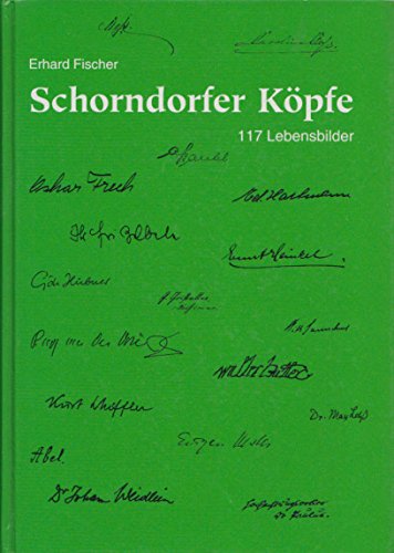 Beispielbild fr Schorndorfer Kpfe. Auswrts geborene Persnlichkeiten in ihrer Beziehung zu der Stadt. 117 Lebensbilder zum Verkauf von medimops