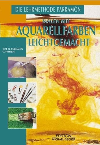 Beispielbild fr Malen mit Aquarellfarben leicht gemacht zum Verkauf von medimops