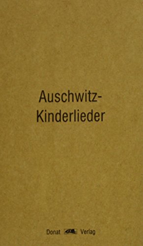9783924444471: Auschwitz-Kinderlieder