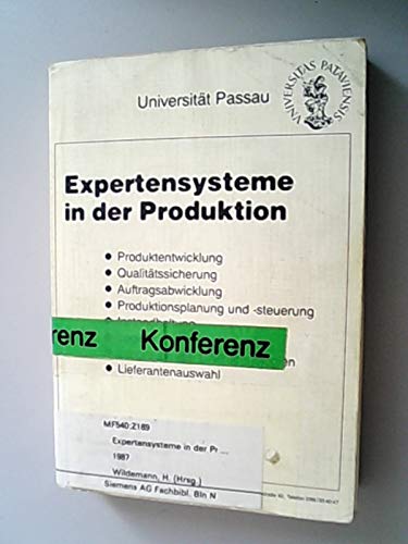 9783924483661: Expertensysteme in der Produktion. Tagungsbericht