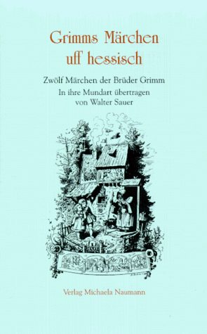 9783924490836: Grimms Mrchen uff hessisch.