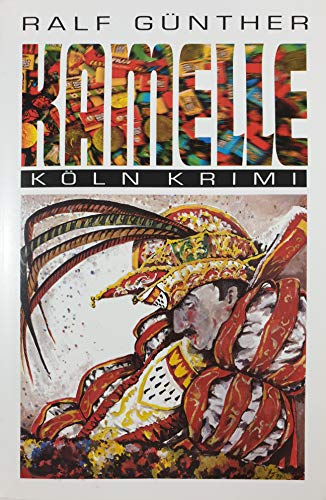 Stock image for Kamelle Kln Krimi Nr 9 for sale by Remagener Bcherkrippe