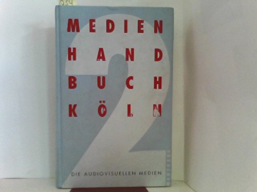 Beispielbild fr medienhandbuch kln: die audiovisuellen medien. zum Verkauf von alt-saarbrcker antiquariat g.w.melling