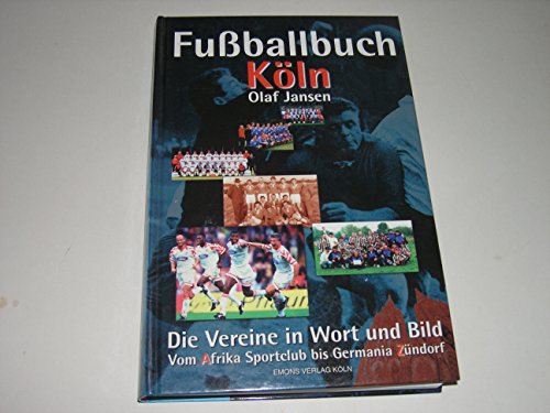 9783924491635: Fuballbuch Kln