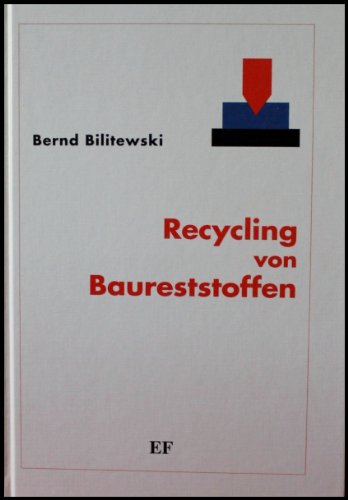 9783924511753: Recycling von Baureststoffen