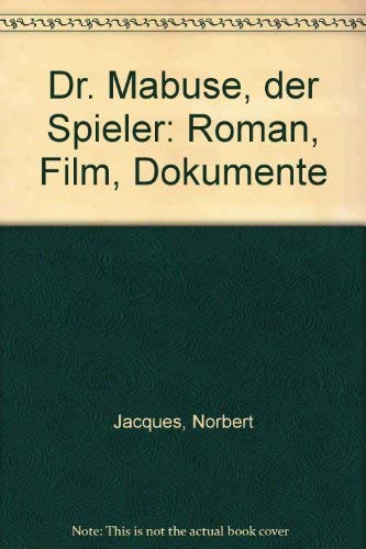 9783924555191: Dr. Mabuse, der Spieler: Roman, Film, Dokumente (German Edition)