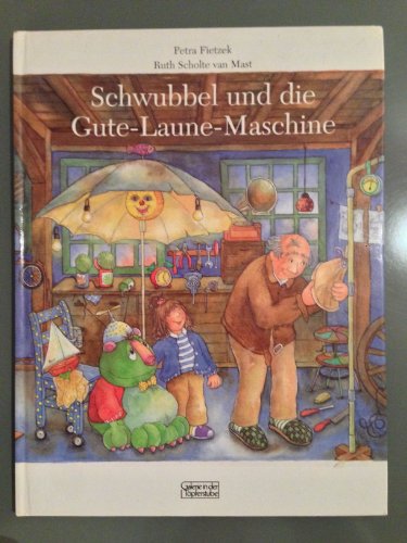 Beispielbild fr Schwubbel und die Gute- Laune- Maschine zum Verkauf von Antiquariat BuchX