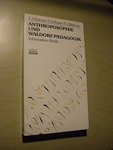 Imagen de archivo de Anthroposophie und Waldorfpdagogik. a la venta por medimops