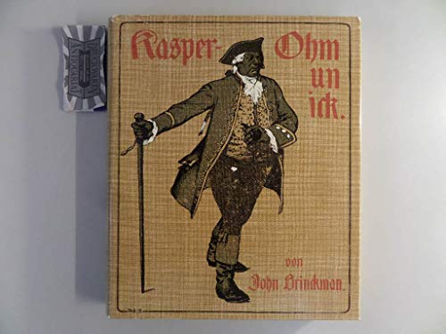 Beispielbild fr Kasper Ohm un ick - Een Schiemannsgorn - Plattdeutsche Ausgabe zum Verkauf von Sammlerantiquariat
