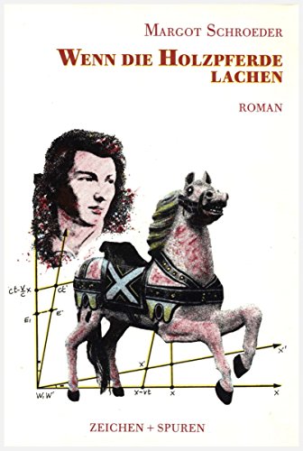 Imagen de archivo de Wenn die Holzpferde lachen / Roman a la venta por Osterholzer Buch-Antiquariat