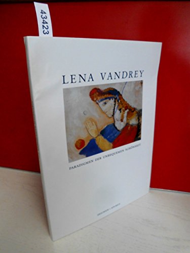 Stock image for Lena Vandrey - Paradigmen der unbequemen Schnheit for sale by Der Ziegelbrenner - Medienversand