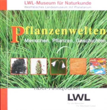 9783924590932: Pflanzenwelten - Menschen, Pflanzen, Geschichten - Crazius, Katharina