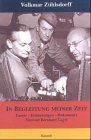 Beispielbild fr In Begleitung meiner Zeit: Essays - Erinnerungen - Dokumente. Hrsg. v. Claudia Eisenring-Speidel in Zus.-Arb. mit d. Freien Deutschen Autorenverband. Vorw. v. Bernhard Vogel Zühlsdorff, Volkmar zum Verkauf von tomsshop.eu