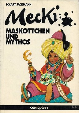 9783924623012: Mecki - Maskottchen und Mythos