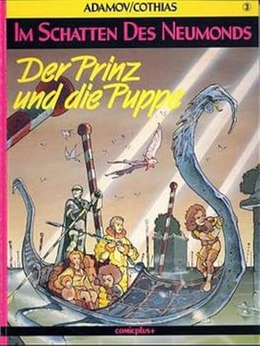 Beispielbild fr Im Schatten des Neumonds, Bd.3, Der Prinz und die Puppe zum Verkauf von medimops