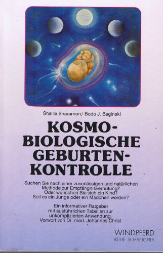 9783924624583: Kosmobiologische Geburtenkontrolle (Reihe Schangrila)