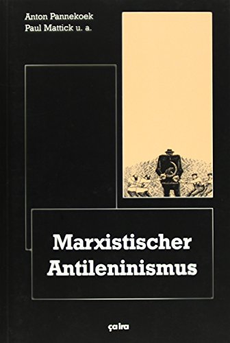 Imagen de archivo de Marxistischer Anti-Leninismus a la venta por GF Books, Inc.