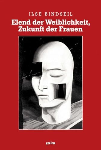 Stock image for Elend der Weiblichkeit, Zukunft der Frauen. for sale by Antiquariat  >Im Autorenregister<