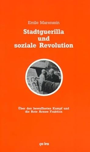 9783924627553: Stadtguerilla und soziale Revolution.