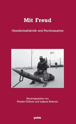 Beispielbild fr Mit Freud: Gesellschaftskritik und Psychoanalyse zum Verkauf von medimops