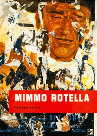 Mimmo Rotella (German Edition) (9783924639976) by Hentschel, Martin; Rotella, Mimmo