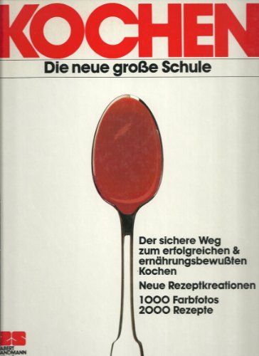 Stock image for Kochen. Die neue groe Schule. for sale by medimops
