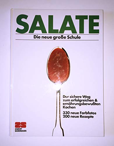 9783924678432: Salate, die neue groe Schule