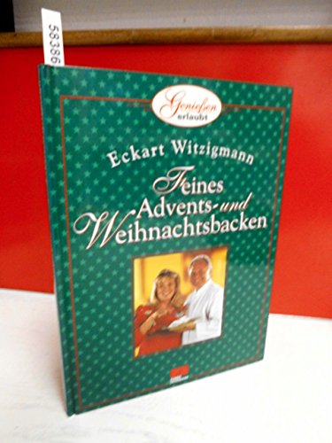 Beispielbild fr Feines Advents- und Weihnachtsbacken zum Verkauf von medimops