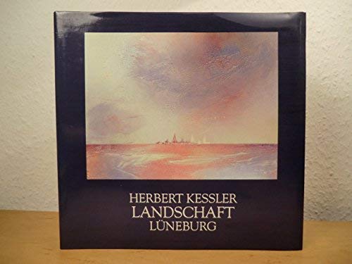 Beispielbild fr Landschaft Lneburg - Herbert Kessler zum Verkauf von Sammlerantiquariat