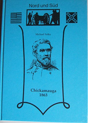 Beispielbild fr Chickamauga 1863 (839) zum Verkauf von Kunst und Schund