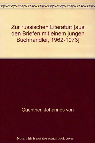 Beispielbild fr Zur russischen Literatur. Aus den Briefen mit einem jungen Buchhndler 1962-1973 zum Verkauf von medimops