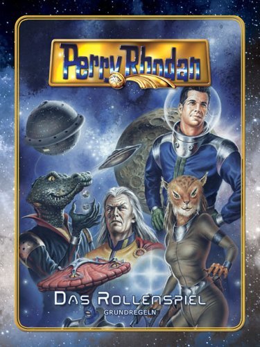 9783924714253: Perry Rhodan - Das Rollenspiel: Das Regelbuch