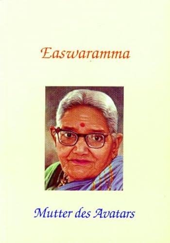 Beispielbild fr Easwaramma - Mutter des Avatars zum Verkauf von Leserstrahl  (Preise inkl. MwSt.)