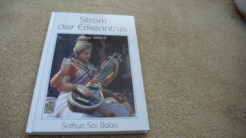 Stock image for Strom der Erkenntnis. Sathya-Sai-Vereinigung e.V. [Aus dem Engl. ins Dt. bers. von Susan Boenke] for sale by Hbner Einzelunternehmen