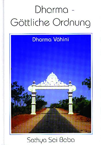 9783924739973: Dharma - Gttliche Ordnung: Dharma Vahini