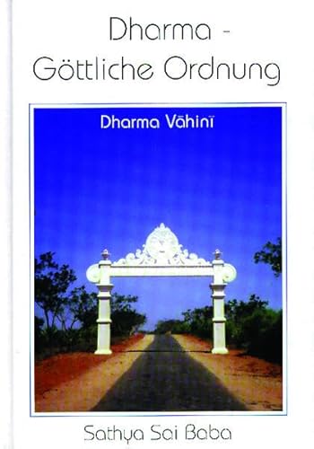 9783924739973: Dharma - Gttliche Ordnung: Dharma Vahini