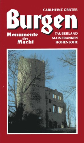 9783924780456: Burgen: Monumente der Macht - Grter, Carlheinz
