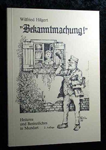 Bekanntmachung! : Gedichte und Geschichten. Signiert vom Autor.