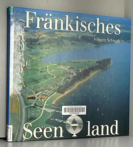 Beispielbild fr Frnkisches Seenland. zum Verkauf von Versandantiquariat BUCHvk