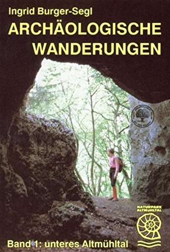 9783924828424: Gelbe Taschenbuch-Fhrer. Bd 1. Archologische Wanderungen Unteres Altmhltal