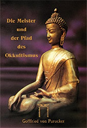9783924849030: Die Meister und der Pfad des Okkultismus (Livre en allemand)