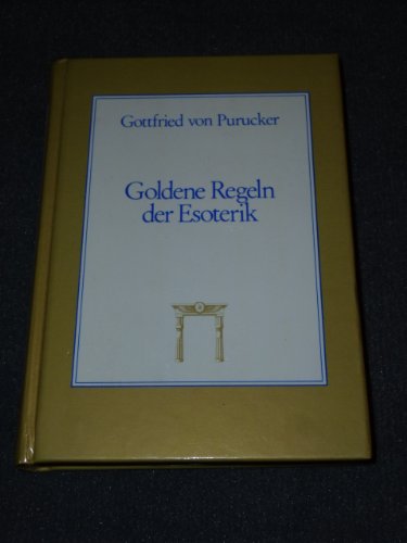 9783924849238: Goldene Regeln der Esoterik