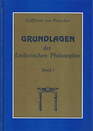 9783924849283: Grundlagen der Esoterischen Philosophie