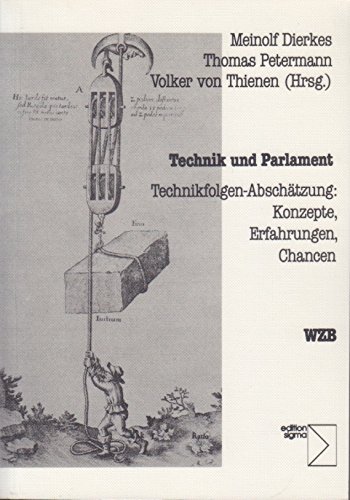 Imagen de archivo de Technik und Parlament. Technikfolgen-Abschtzung: Konzepte, Erfahrungen, Chancen a la venta por medimops