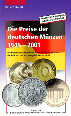 Beispielbild fr Die Preise der deutschen Mnzen 1945 - 2001 zum Verkauf von medimops