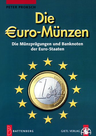 Beispielbild fr Die Euromnzen. Die Mnzprgungen und Banknoten der Eurostaaten zum Verkauf von medimops