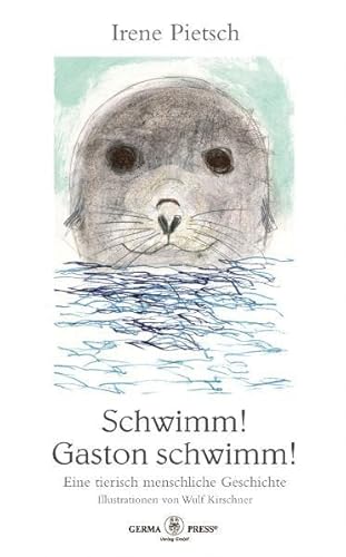 Stock image for Schwimm! Gaston schwimm! - Eine tierisch menschliche Geschichte for sale by Antiquariat Hans Wger