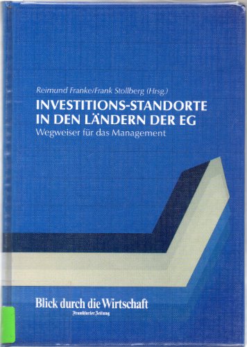 Stock image for Investitions-Standorte in den Lndern der EG Wegweiser fr das Management for sale by NEPO UG